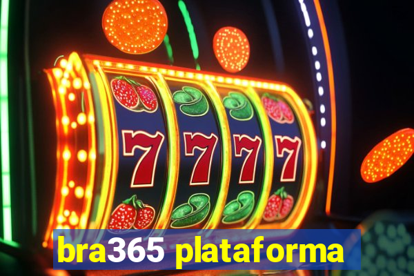 bra365 plataforma